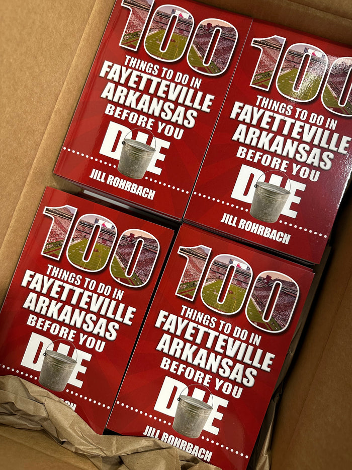 100 Things To Do in Fayetteville Arkansas Before You Die