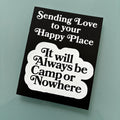Camp Or Nowhere Sticker Note Card
