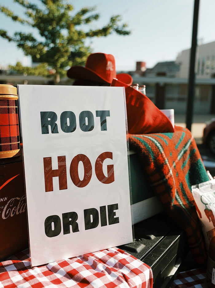 Old Try: Root Hog Print - 13x20
