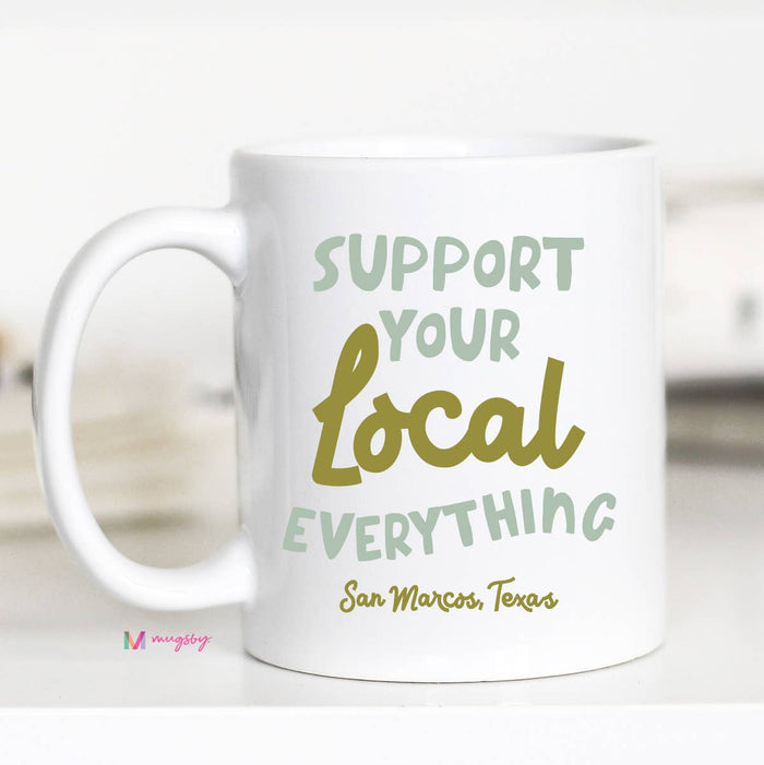 Support Your Local Everything Fayetteville AR Mug